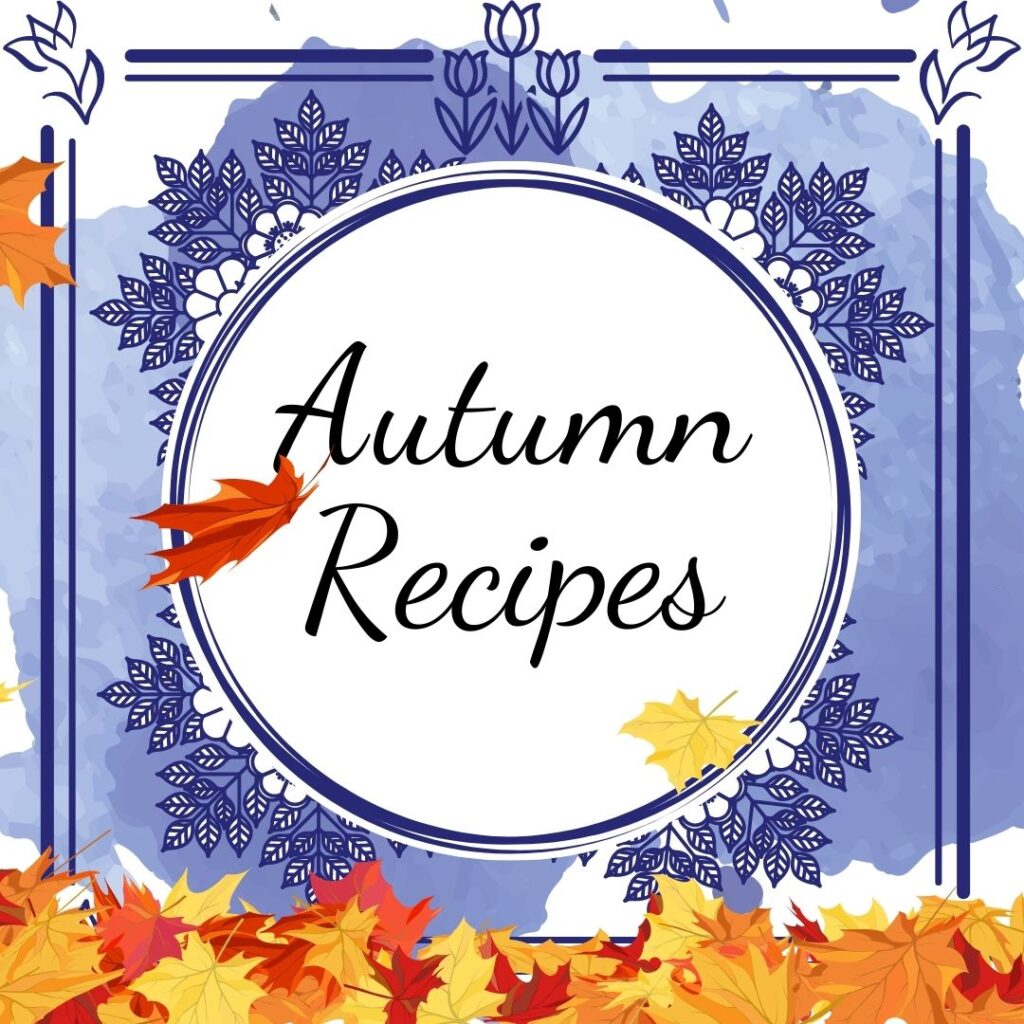 Autumn Recipes